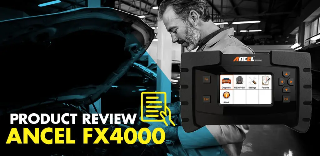 Revisión del escáner ANCEL FX4000: herramienta de diagnóstico OBD2 del sistema completo